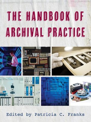 cover image of The Handbook of Archival Practice